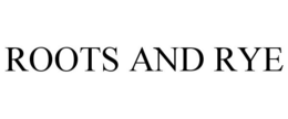 ROOTS AND RYE trademark