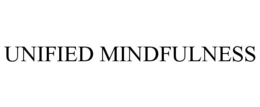 UNIFIED MINDFULNESS trademark