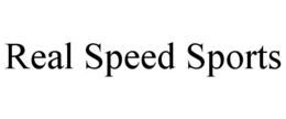 REAL SPEED SPORTS trademark