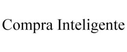COMPRA INTELIGENTE trademark