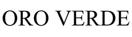 ORO VERDE trademark