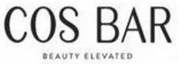 COS BAR BEAUTY ELEVATED trademark
