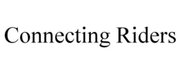 CONNECTING RIDERS trademark