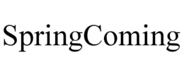 SPRINGCOMING trademark