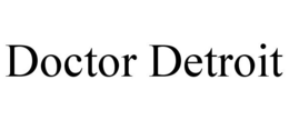 DOCTOR DETROIT trademark