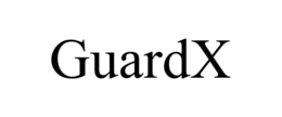 GUARDX trademark