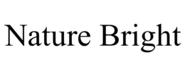 NATURE BRIGHT trademark