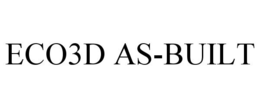 ECO3D AS-BUILT trademark