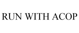 RUN WITH ACOP trademark