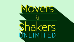 MOVERS & SHAKERS UNLIMITED trademark