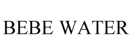 BEBE WATER trademark
