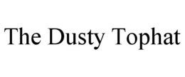 THE DUSTY TOPHAT trademark