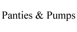 PANTIES & PUMPS trademark