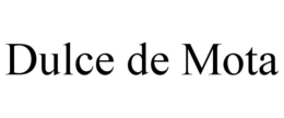 DULCE DE MOTA trademark