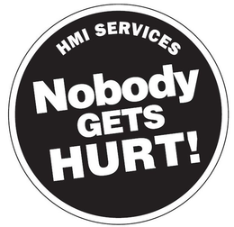 HMI SERVICES NOBODY GETS HURT! trademark