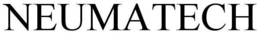 NEUMATECH trademark