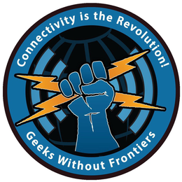 CONNECTIVITY IS THE REVOLUTION! GEEKS WITHOUT FRONTIERS trademark