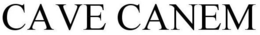 CAVE CANEM trademark
