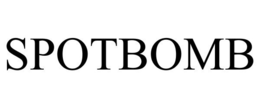 SPOTBOMB trademark