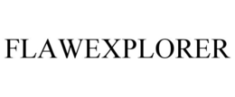 FLAWEXPLORER trademark