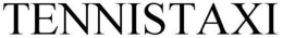 TENNISTAXI trademark