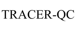 TRACER-QC trademark