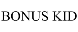 BONUS KID trademark