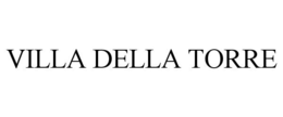 VILLA DELLA TORRE trademark