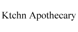 KTCHN APOTHECARY trademark