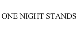 ONE NIGHT STANDS trademark