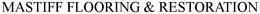 MASTIFF FLOORING & RESTORATION trademark