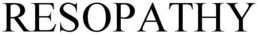 RESOPATHY trademark