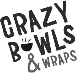 CRAZY BOWLS & WRAPS trademark