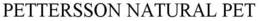 PETTERSSON NATURAL PET trademark