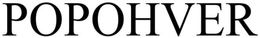 POPOHVER trademark