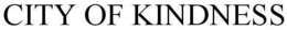 CITY OF KINDNESS trademark