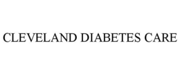 CLEVELAND DIABETES CARE trademark