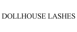 DOLLHOUSE LASHES trademark