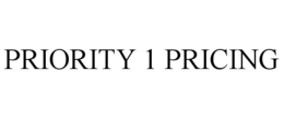 PRIORITY 1 PRICING trademark