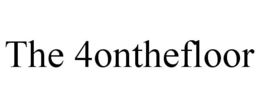 THE 4ONTHEFLOOR trademark