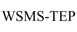 WSMS-TEP trademark