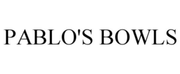 PABLO'S BOWLS trademark