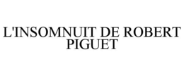 L'INSOMNUIT DE ROBERT PIGUET trademark