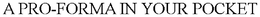 A PRO-FORMA IN YOUR POCKET trademark
