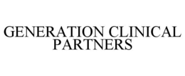 GENERATION CLINICAL PARTNERS trademark
