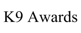 K9 AWARDS trademark