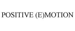 POSITIVE (E)MOTION trademark