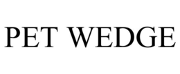 PET WEDGE trademark