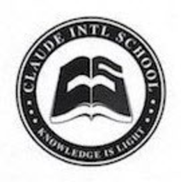CLAUDE INTL SCHOOL KNOWLEDGE IS LIGHT CS trademark
