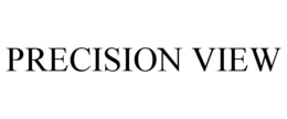 PRECISION VIEW trademark